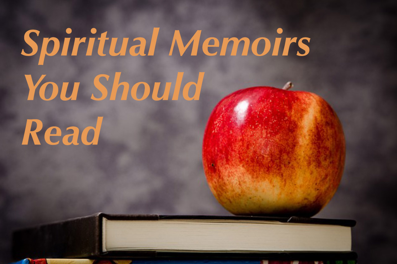 Spiritual Memoirs You Should Read