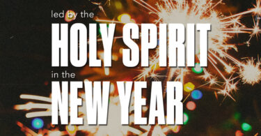 Led by the Holy Spirit in the New Year